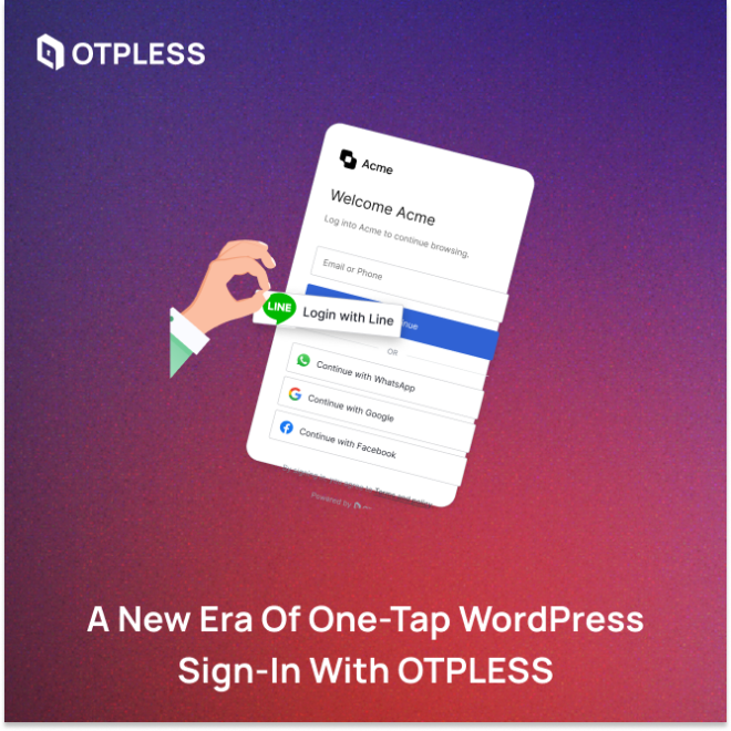 A New Era of One-Tap WordPress Sign-In with OTPLESS
