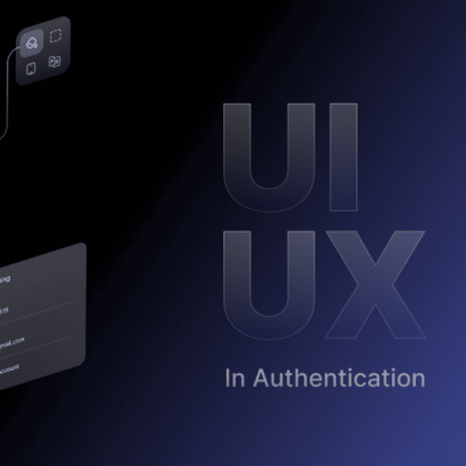 UI/UX in Authentication: Mastering the Art of Security and Simplicity
